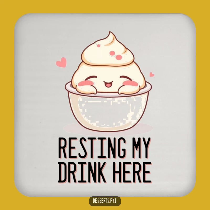 Funny Pudding Cup Nap Coaster: Protect Surfaces with Sweet Humor