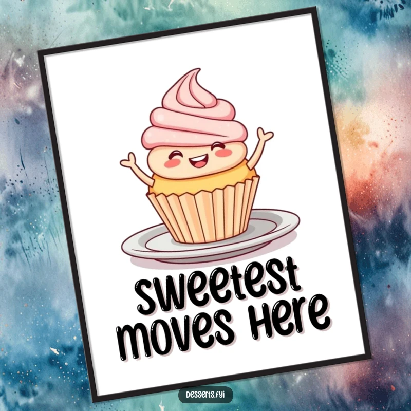 Funny Poster: A smiling cupcake joyfully doing a jig on a plate, a delightful piece of dessert art.