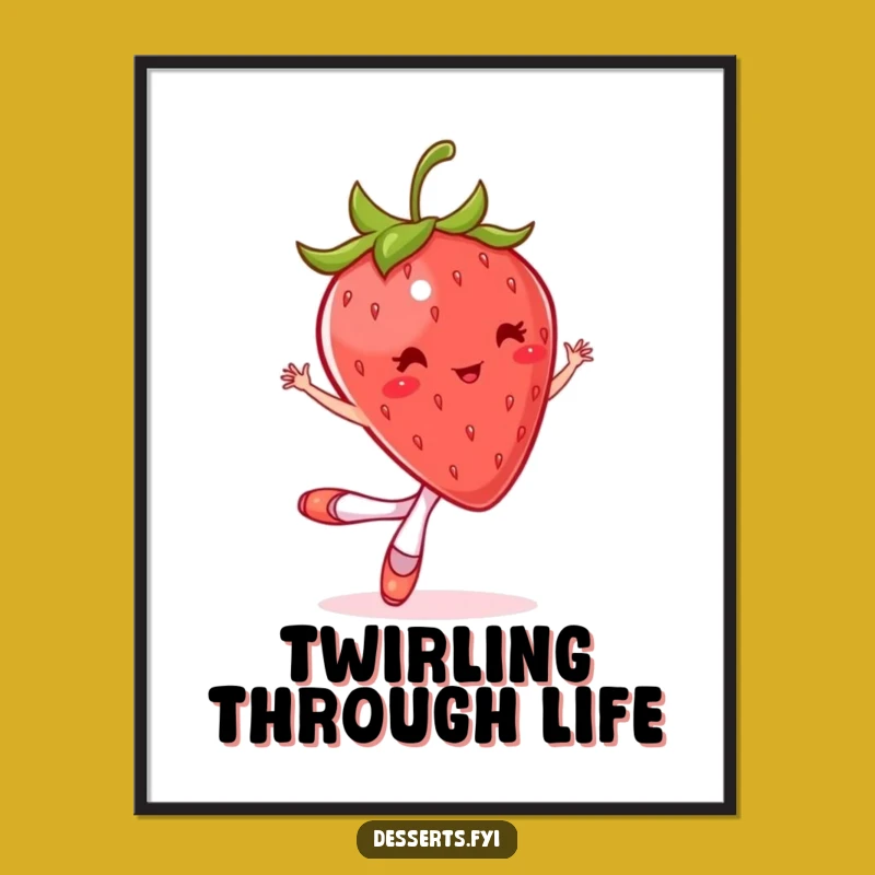 Funny Strawberry Ballet Poster: Hilarious Bouncing Dancer Art for Whimsical Wall Decor