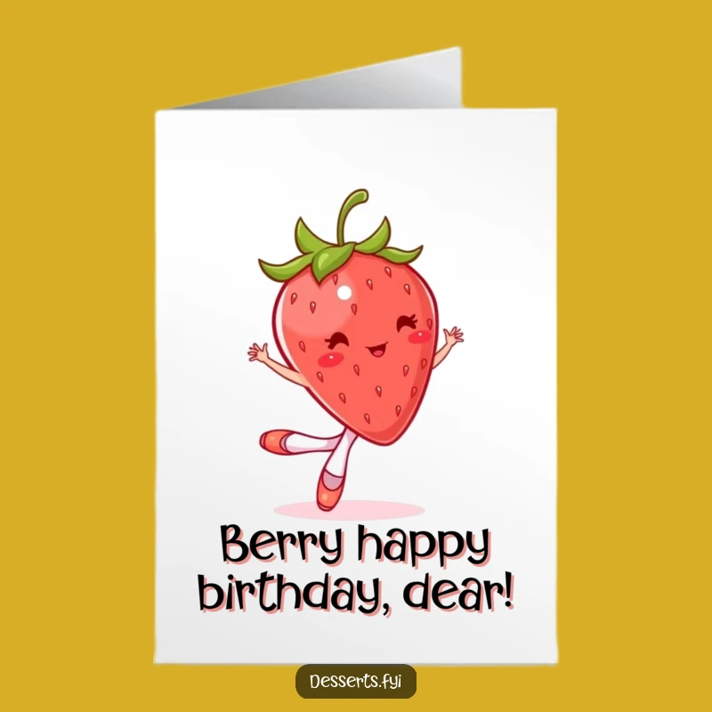 Free Printable Ballet Strawberry Birthday Card: Funny Twirl Dance Downloadable Gift
