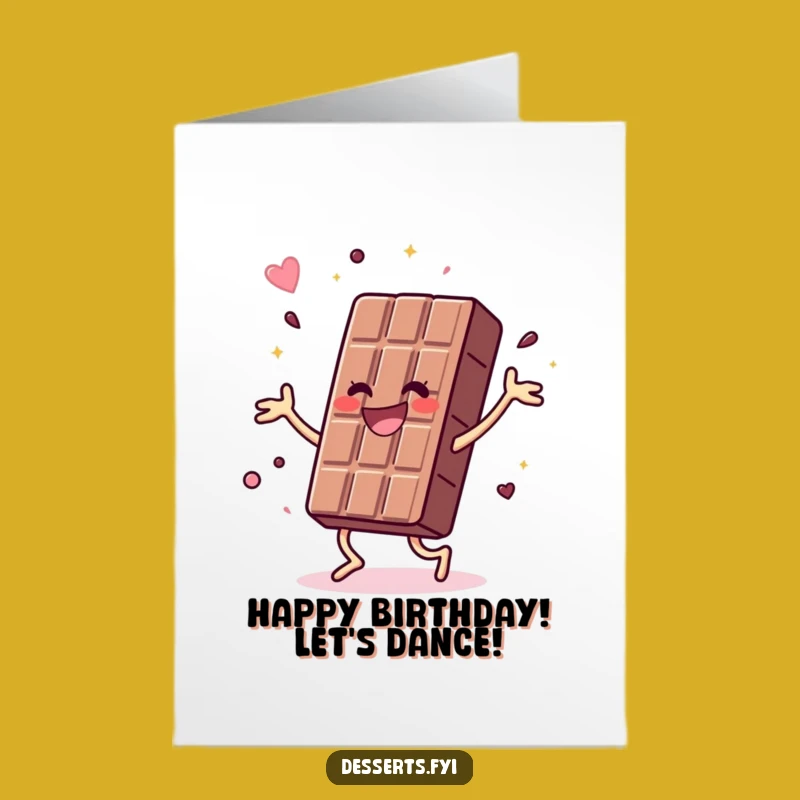 Free Printable Birthday Card: Dancing Chocolate Bar, Energetic Funny Downloadable Gift!