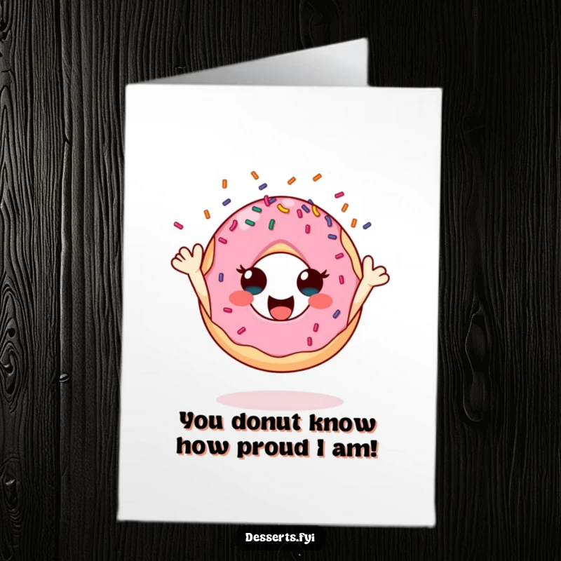 Funny Free Printable donut congratulations card, a gleeful character showering sprinkles for a joyous celebration, easy to print.