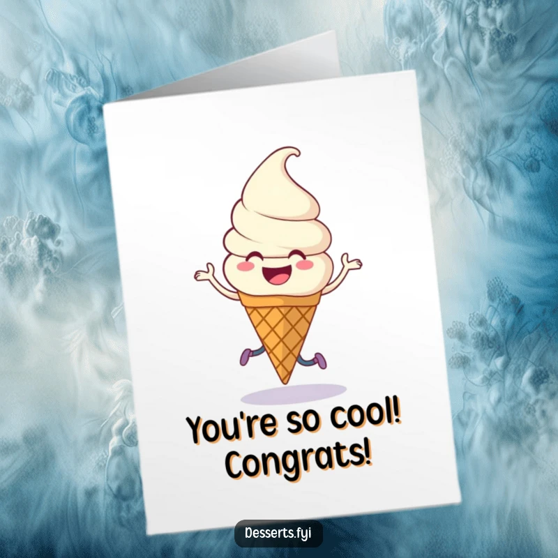 Funny Free Printable Congratulations Card: A smiling ice cream cone character with legs executing a happy, energetic jig to celebrate.