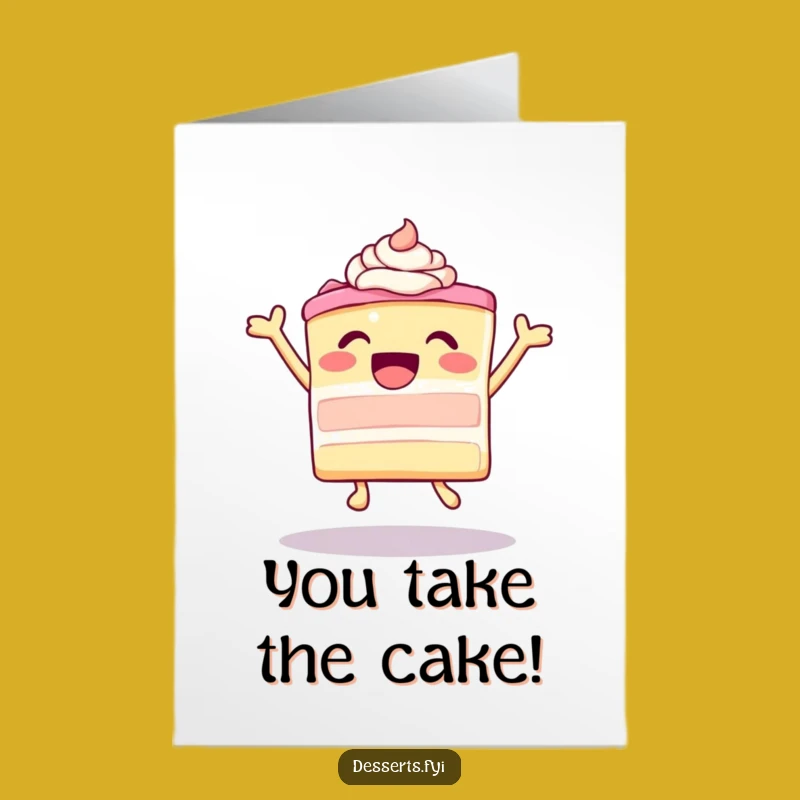 Free Printable Congrats Card: Ecstatic Cake For An Overjoyed & Funny Message