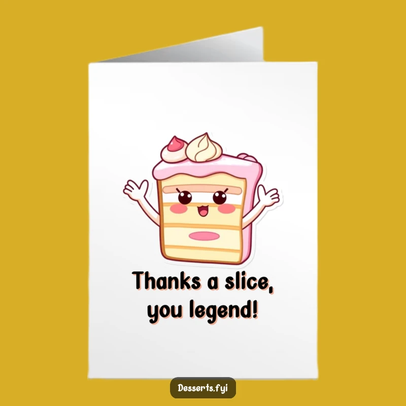 Free Printable Thank You Card: Waving Cake Slice Funny Downloadable Greeting Gift