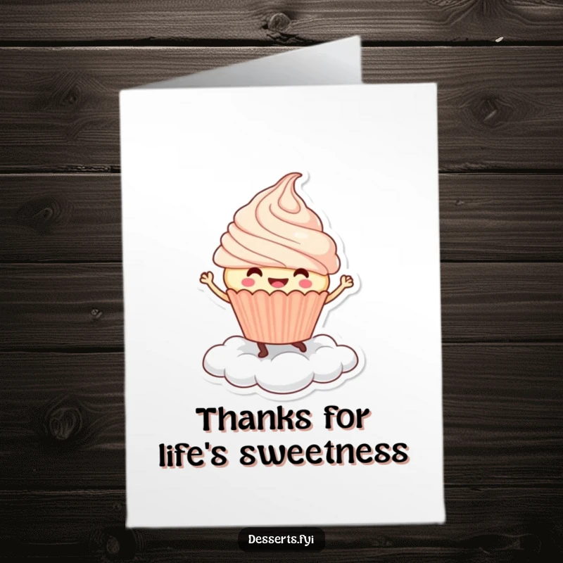 Funny Free Printable Thank You Card: Smiling cupcake character performs a happy dance on a cloud of cream.
