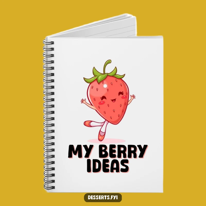 Funny Strawberry Ballet Notebook: Hilarious Bouncing Dancer Journal for Creative Ideas